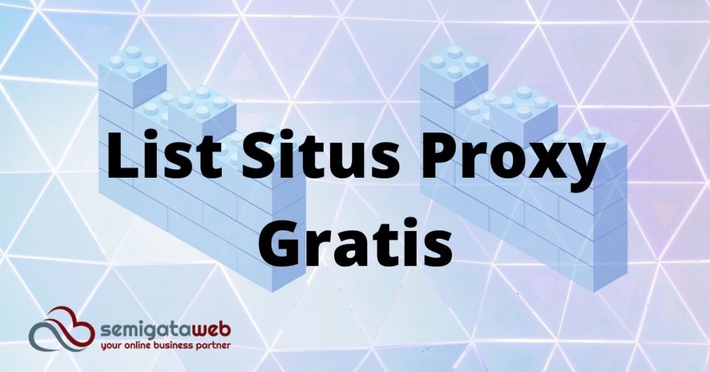 List Situs Proxy Gratis